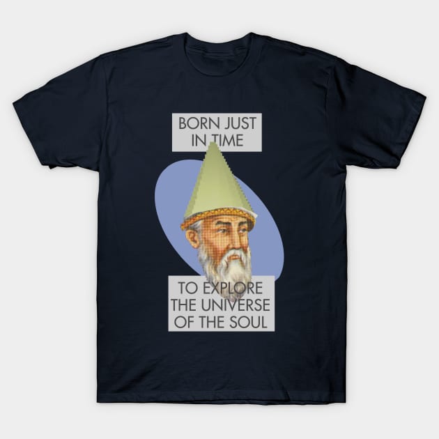 Rumi Gnome Child Meme: Born Just In Time to Explore the Universe of the Soul T-Shirt by neememes